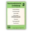 Tauchmedizinischen Fortbildung Bd 2